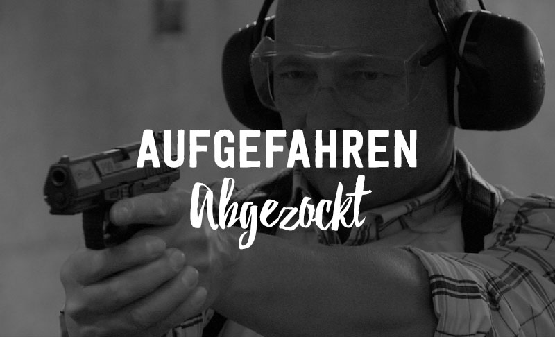 Aufgefahren Abgezockt!